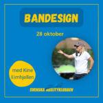 Bandesign med Kine Eimhjellen